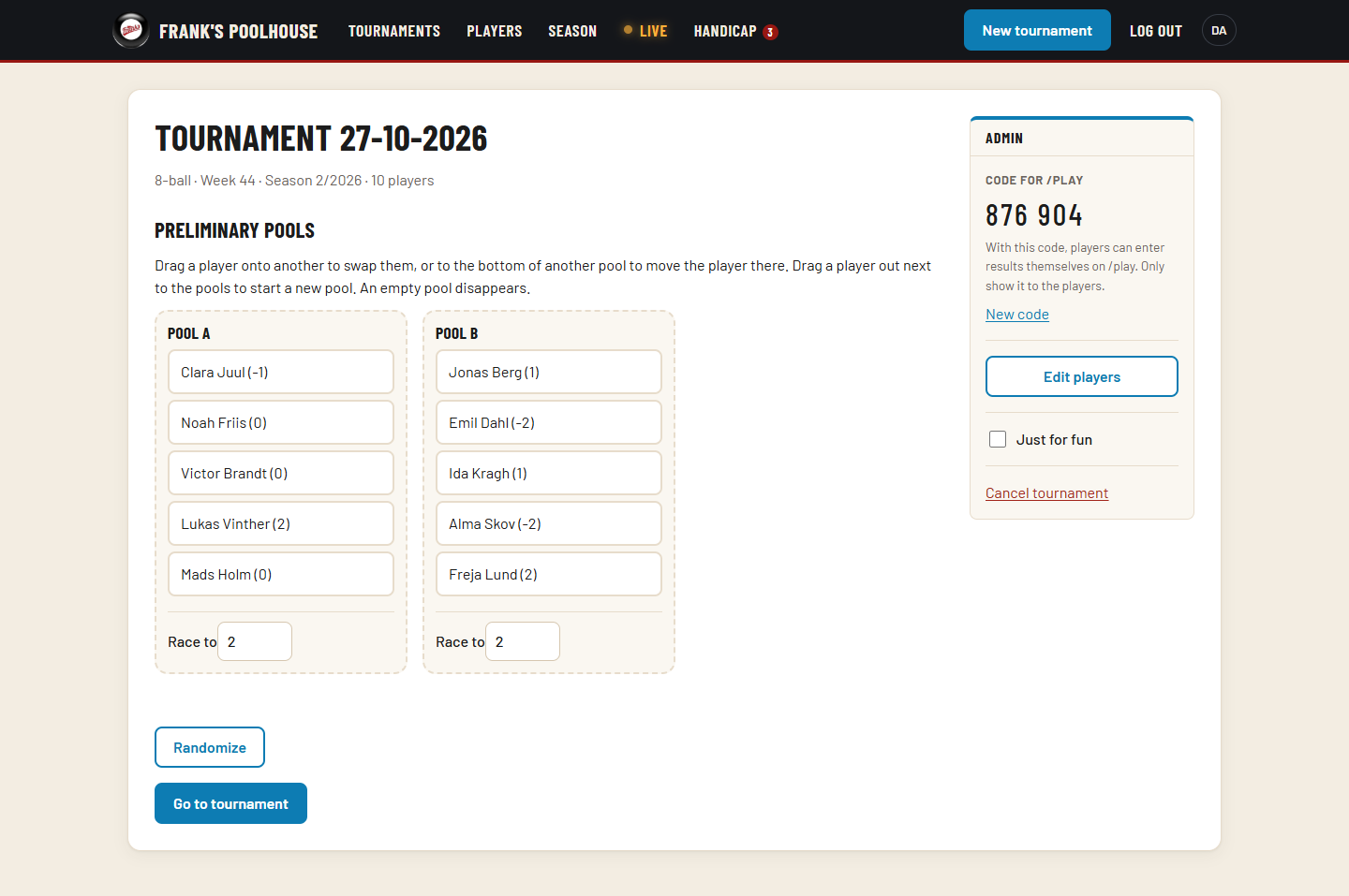 The tournament page before play starts: two pools of five players that can be rearranged by drag and drop, a Race to field under each pool, Randomize and Go to tournament buttons, and an admin panel showing the six-digit code for /play.